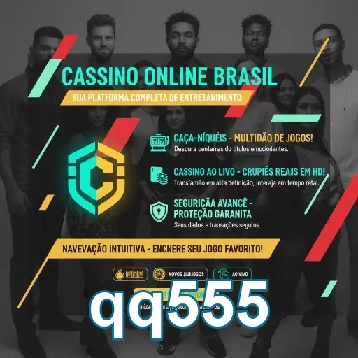 A imagem apresenta acesso a cassino online qq555 com VIPs.