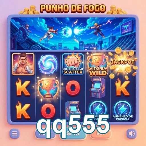 Tela do jogo 'Punho de Fogo' no aplicativo qq555.
