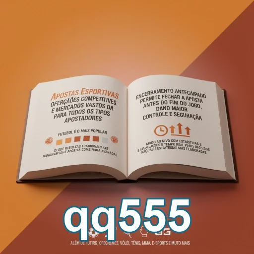 qq555 ilustra oferta diversificada para apostas esportivas.